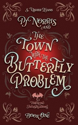 PJ Norris and the Town With the Butterfly Problem