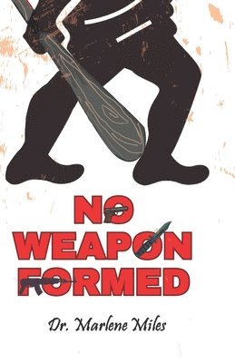 bokomslag No Weapon Formed