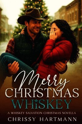 Chrissy Hartmann - Merry Christmas Whiskey, Häftad