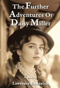 bokomslag Further Adventures Of Daisy Miller