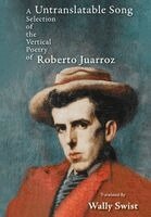 Roberto Juarroz - Untranslatable Song, Inbunden