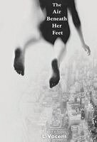 L Vocem - Air Beneath Her Feet, Inbunden