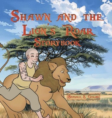 Shawn and the Lion's Roar Storybook 1