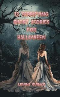 bokomslag 13 Terrifying Short Stories for Halloween