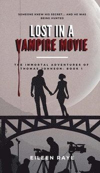 bokomslag Lost in a Vampire Movie