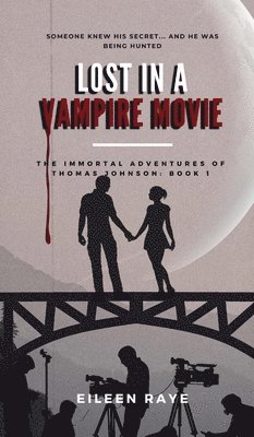 bokomslag Lost in a Vampire Movie