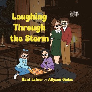 Kent Lefner, Allyson Giolas - Laughing Through the Storm, Häftad