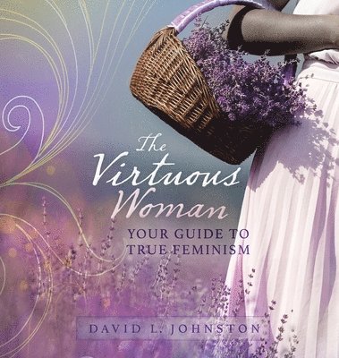 The Virtuous Woman 1