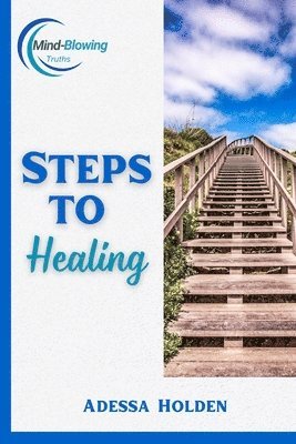 bokomslag Steps To Healing