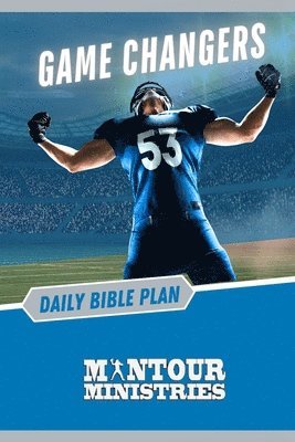 Game Changers Daily Bible Plan