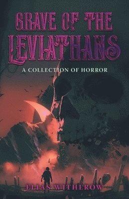 Grave of the Leviathans
