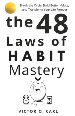 bokomslag 48 Laws of Habit Mastery