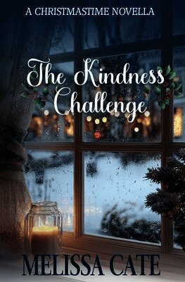 The Kindness Challenge: A Christmastime Novella