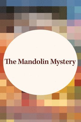 Cate Nolan, Guideposts - The Mandolin Mystery, Häftad