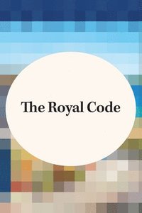 bokomslag The Royal Code