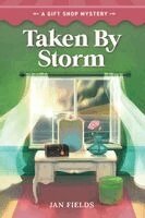Jan Fields, Guideposts - Taken by Storm, Häftad