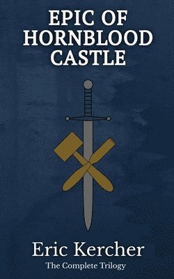 bokomslag Epic of Hornblood Castle