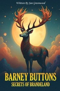bokomslag Barney Buttons & The Secrets Of Brandeland