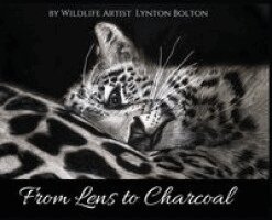 Lynton Bolton - From Lens To Charcoal, Inbunden