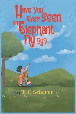 Have You Ever Seen an Elephant Fly By? 1