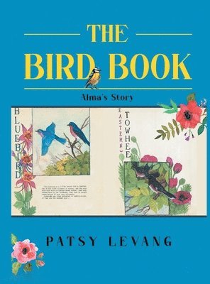 Patsy Levang - Bird Book, Inbunden
