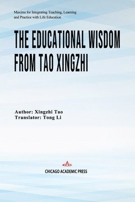 The Educational Wisdom from Tao Xingzhi 1