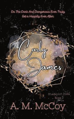 A M McCoy, A. M. McCoy, A.M. McCoy - Carly James, Häftad