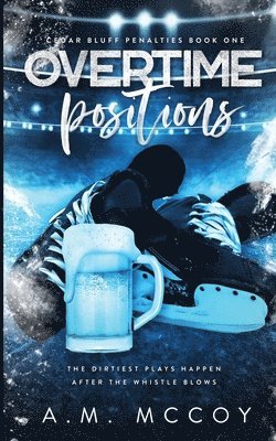 A M McCoy, A. M. McCoy - Overtime Positions, Häftad