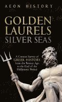 bokomslag Golden Laurels, Silver Seas