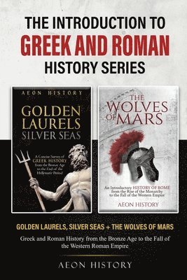 The Introduction to Greek and Roman History Series 1