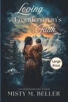 bokomslag Loving the Frontiersman's Faith