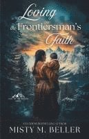 bokomslag Loving the Frontiersman's Faith