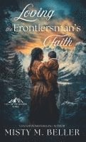 bokomslag Loving the Frontiersman's Faith