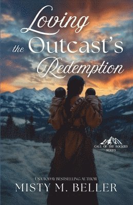 Loving the Outcast's Redemption