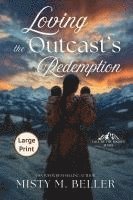 Loving the Outcast's Redemption