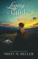 Loving the Guide's Strength