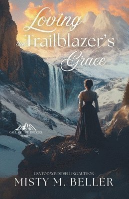 bokomslag Loving the Trailblazer's Grace