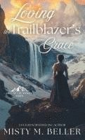 bokomslag Loving the Trailblazer's Grace
