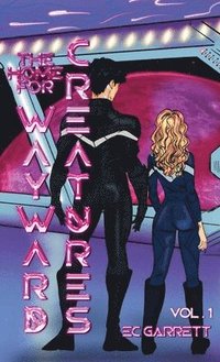 bokomslag Home for Wayward Creatures - Collector's Edition Hardback