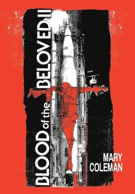 Mary Coleman - Blood of the Beloved II, Inbunden