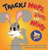 bokomslag Tracks, Hops, and Stops, and Hears