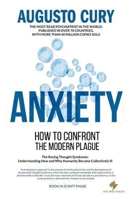 bokomslag Anxiety: How to Confront the Modern Plague