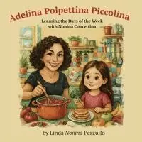 Linda Nonina Pezzullo - Adelina Polpettina Piccolina, Häftad. Tillgänglighet: Lägg i varukorg