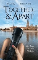 Julia Ski, Stella Ski - Together & Apart, Häftad