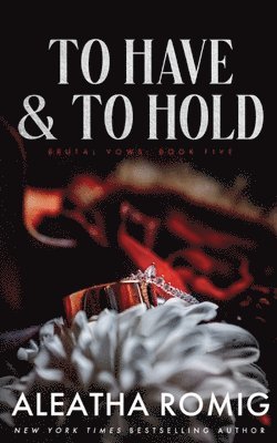 bokomslag To Have and to Hold