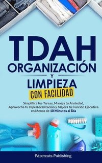 bokomslag TDAH Organización y Limpieza Con Facilidad