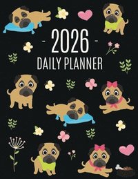 bokomslag Pug Planner 2026: Funny Tiny Dog Monthly Agenda January-December Organizer (12 Months) Cute Canine Puppy Pet Scheduler with Flowers & Pretty Pink Hear