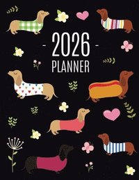 bokomslag Dachshund Planner 2026: Funny Dog Monthly Agenda January-December Organizer (12 Months) Cute Puppy Scheduler with Flowers & Pretty Pink Hearts