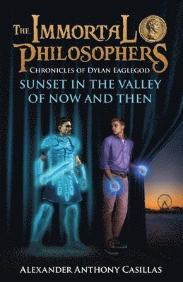 Sunset in the Valley of Now and Then