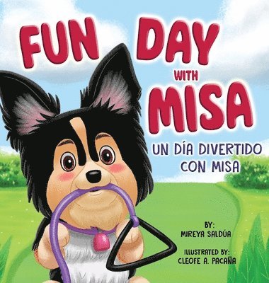 Mireya Saldúa, Natalia Sepúlveda - Fun Day with Misa (Un día divertido con Misa), Inbunden